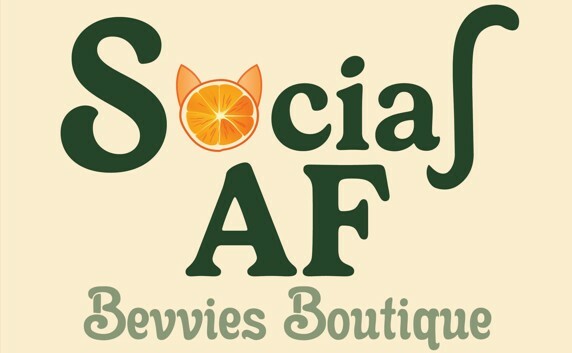 Social AF, Bevvies Boutique